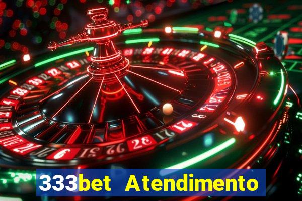 333bet Atendimento ao Cliente